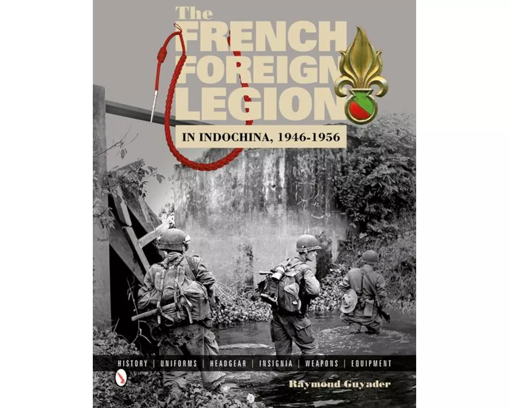 The French Foreign Legion in Indochina, 1946-1956