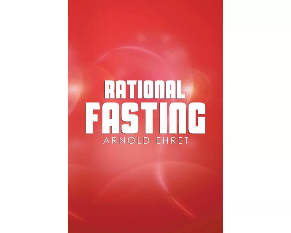 Rational Fasting