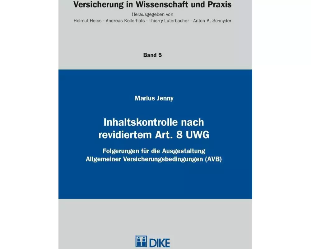 Inhaltskontrolle nach revidiertem Art. 8 UWG