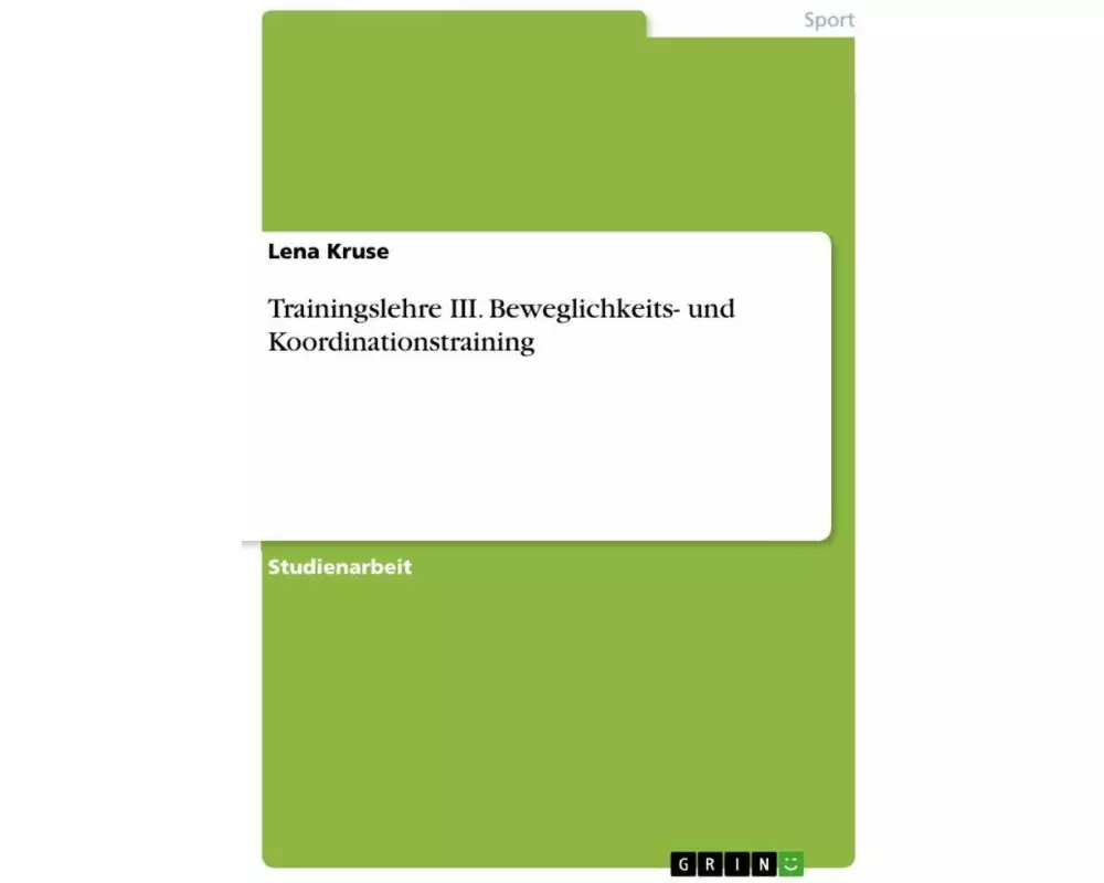 Trainingslehre III. Beweglichkeits- und Koordinationstraining