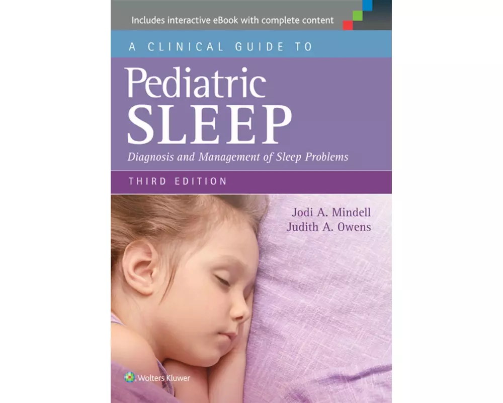A Clinical Guide to Pediatric Sleep
