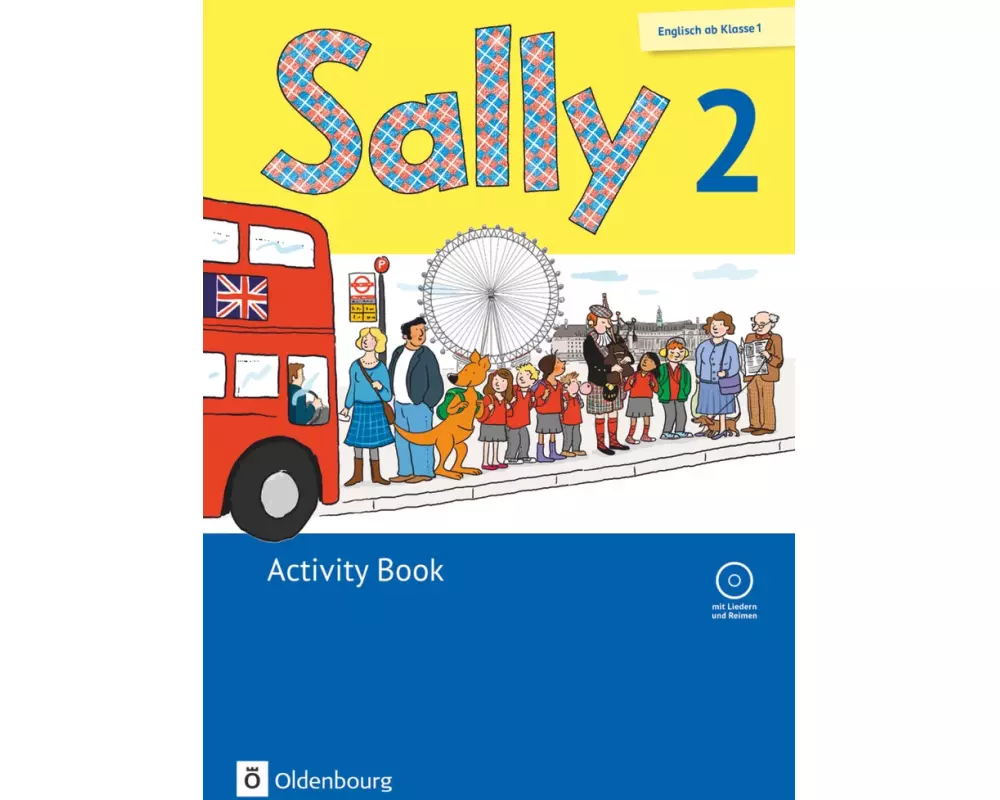 Sally - Englisch ab Klasse 1 - Ausgabe 2015 für alle Bundesländer außer Nordrhein-Westfalen - 2. Schuljahr