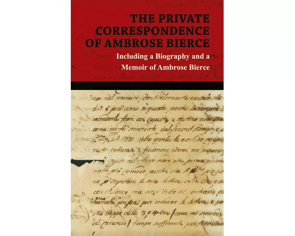 The Private Correspondence of Ambrose Bierce
