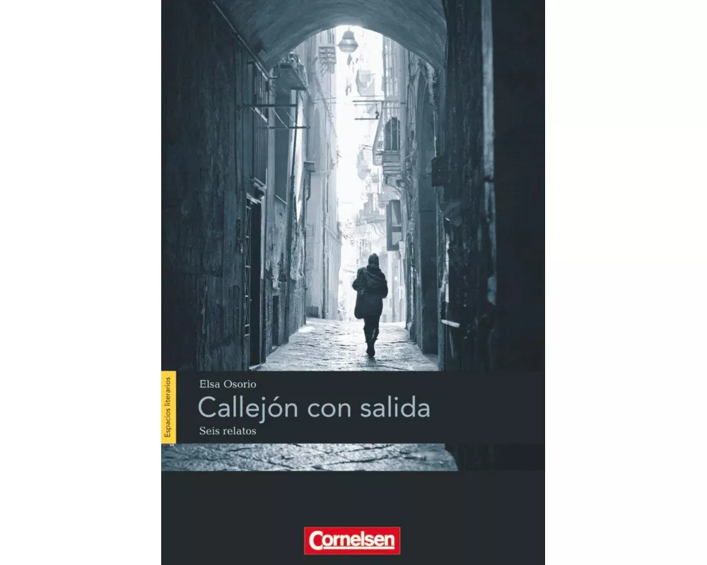 Espacios literarios, Lektüren in spanischer Sprache, B1, Callejón con salida, Lektüre