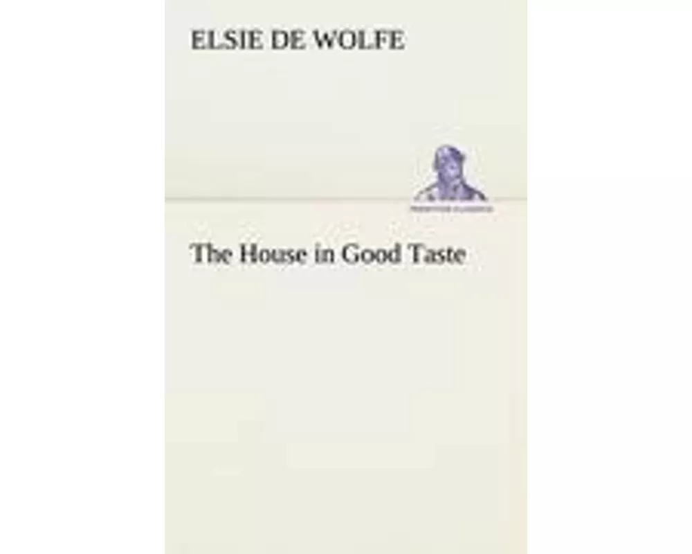 The House in Good Taste