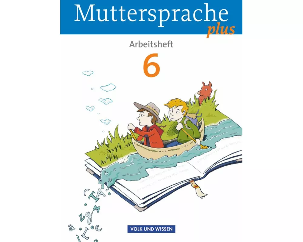 Muttersprache plus - Allgemeine Ausgabe 2012 für Berlin, Brandenburg, Mecklenburg-Vorpommern, Sachsen-Anhalt, Thüringen - 6. Schuljahr