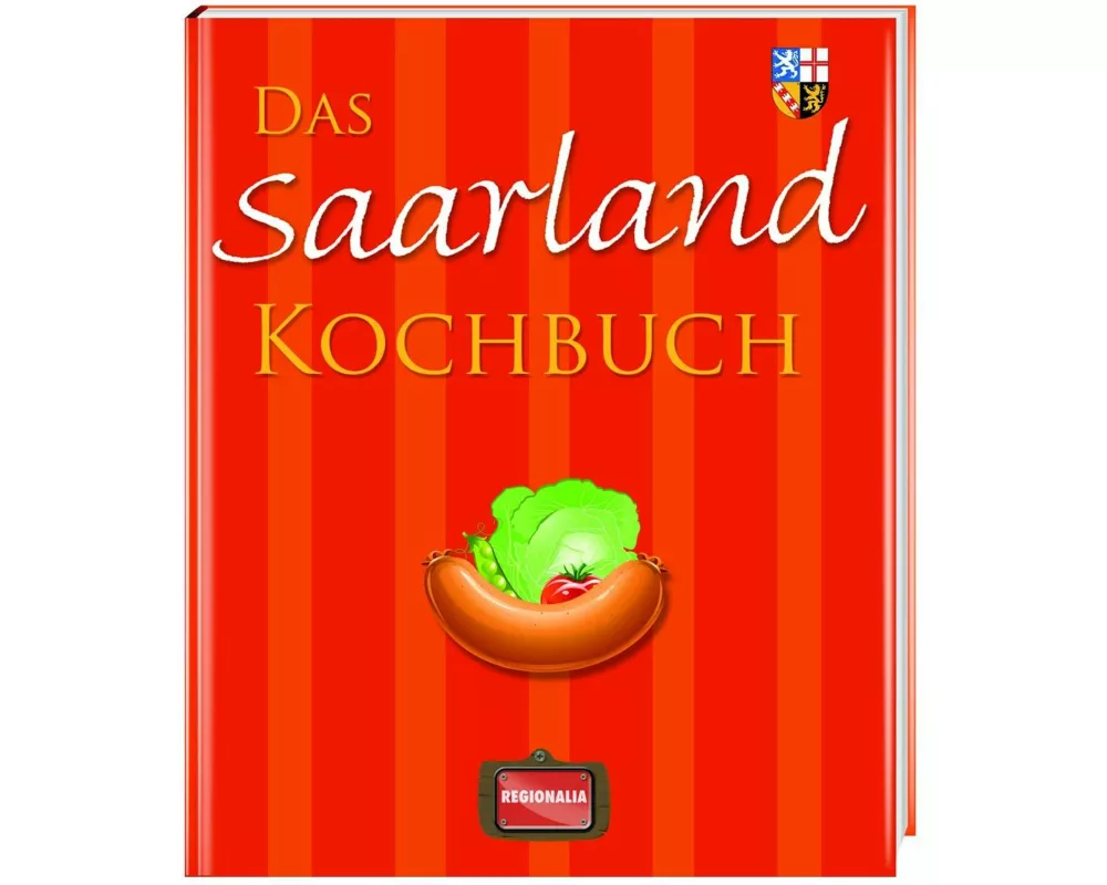 Das Saarland Kochbuch