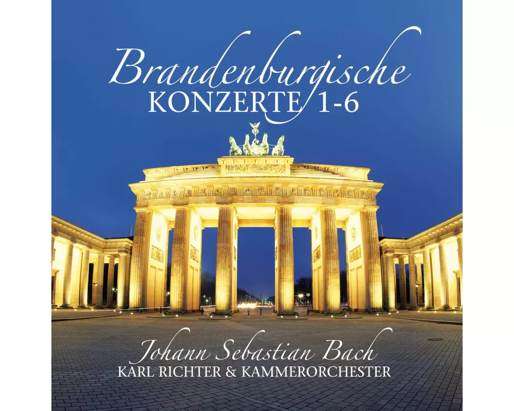 Brandenburgische Konzerte 1-6