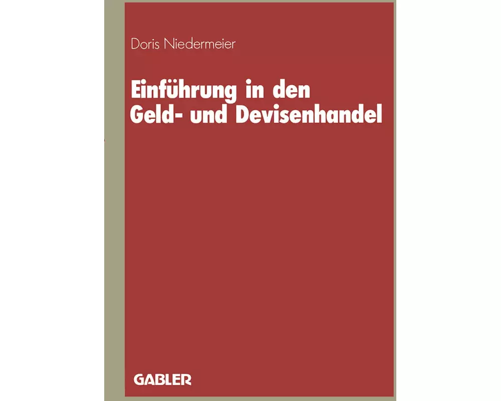 Einführung in den Geld- und Devisenhandel