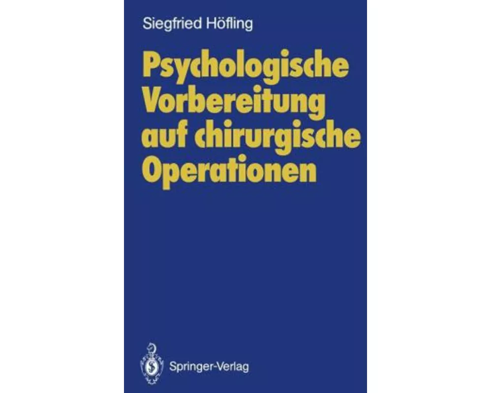 Psychologische Vorbereitung auf chirurgische Operationen