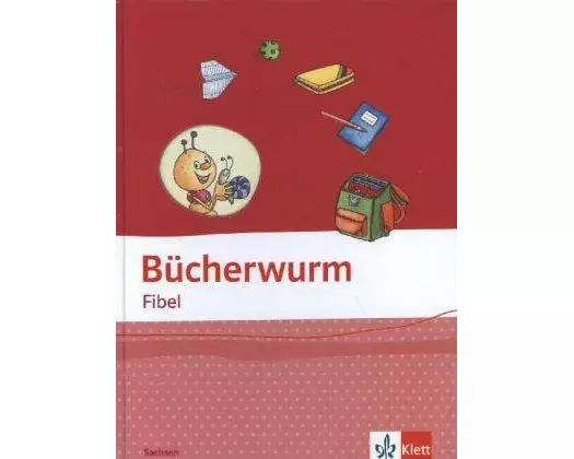 Bücherwurm Fibel. Ausgabe Sachsen