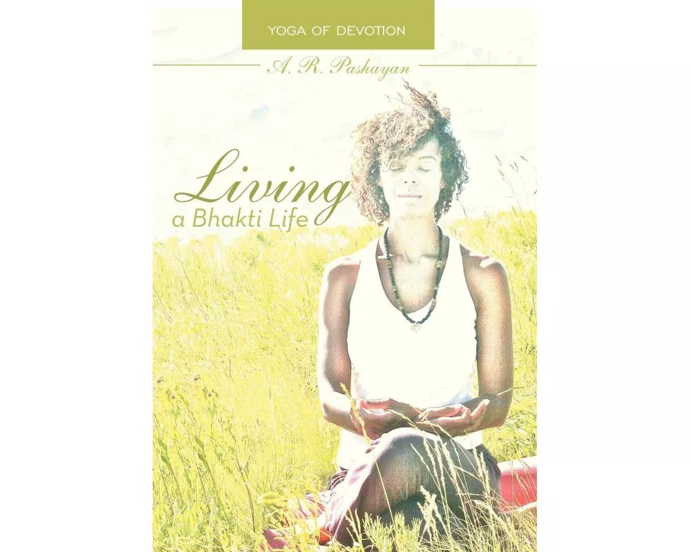 Living a Bhakti Life