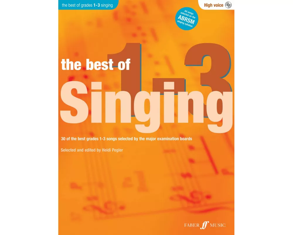 The Best Of Singing Grades 1 - 3 (High Voice)