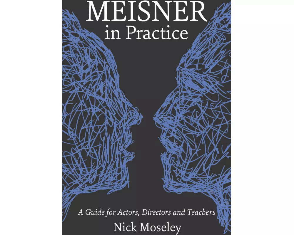 Meisner in Practice