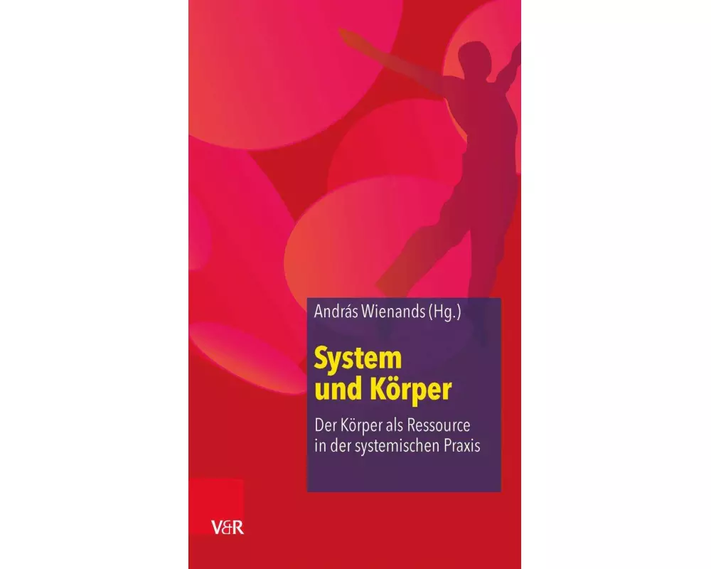 System und Körper
