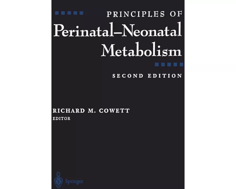 Principles of Perinatal-Neonatal Metabolism