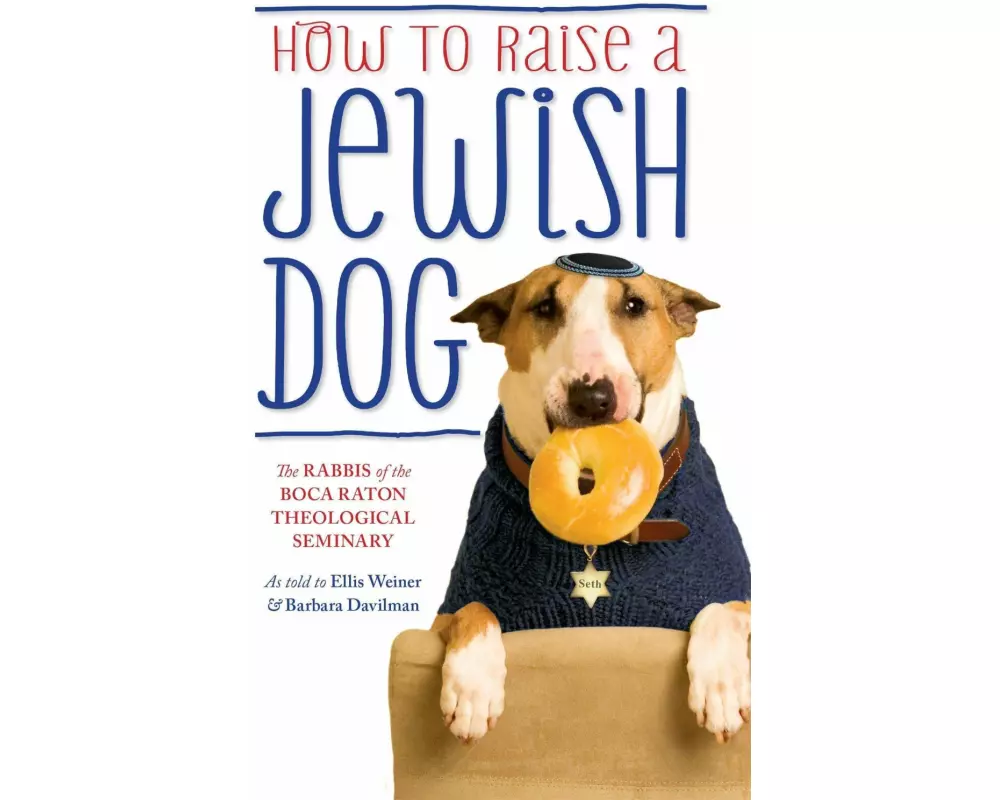 How To Raise A Jewish Dog