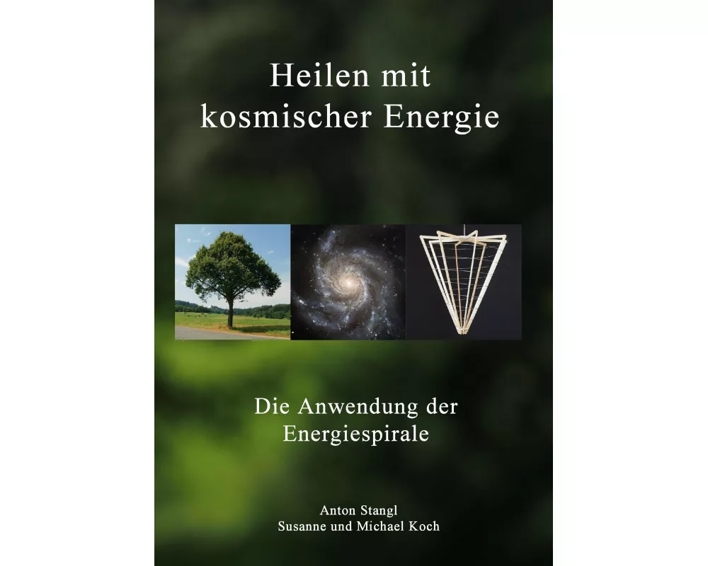 Heilen mit kosmischer Energie