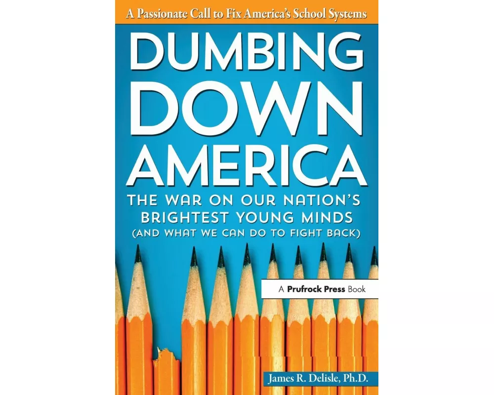 Dumbing Down America