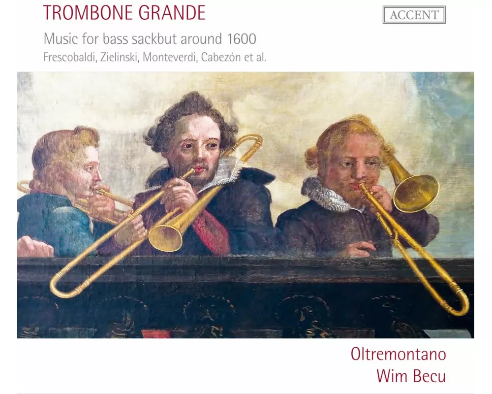 Trombone Grande: Music for Bass Sackbut Around 160