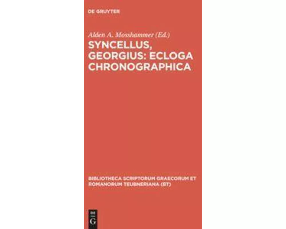 Syncellus, Georgius: Ecloga chronographica