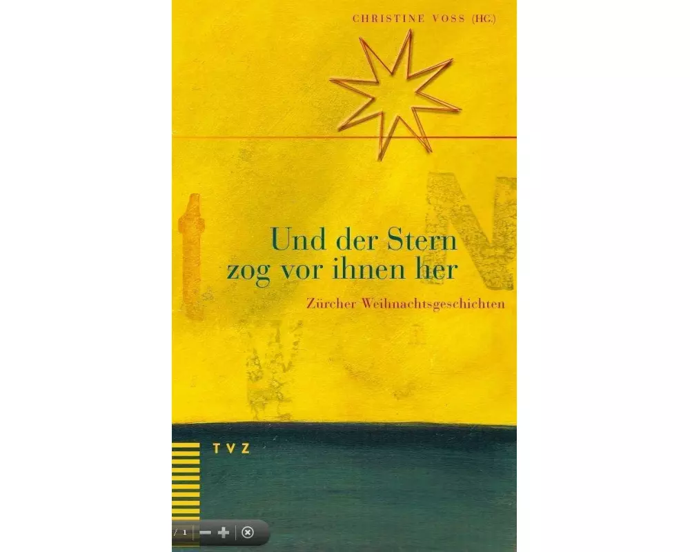 Und der Stern zog vor ihnen her