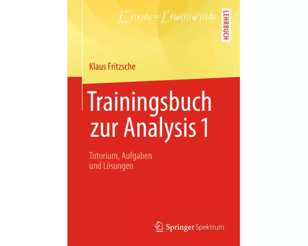 Trainingsbuch zur Analysis 1