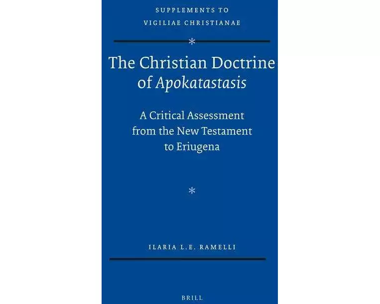 The Christian Doctrine of Apokatastasis
