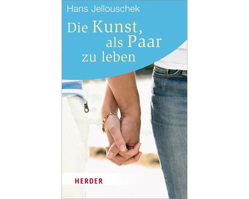 Die Kunst, als Paar zu leben