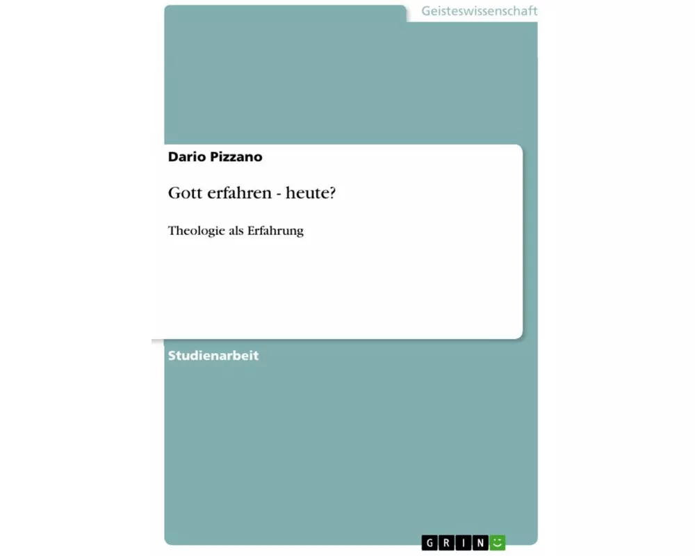 Gott erfahren - heute?