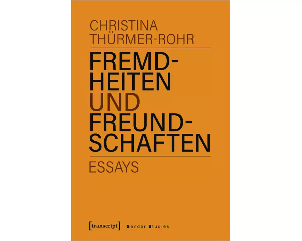 Fremdheiten und Freundschaften