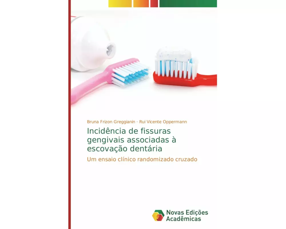 Incidência de fissuras gengivais associadas à escovação dentária