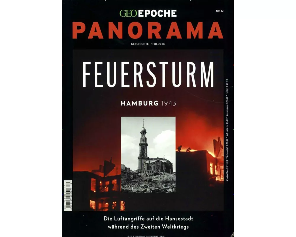 GEO Epoche PANORAMA 12/2018. Feuersturm Hamburg 1943