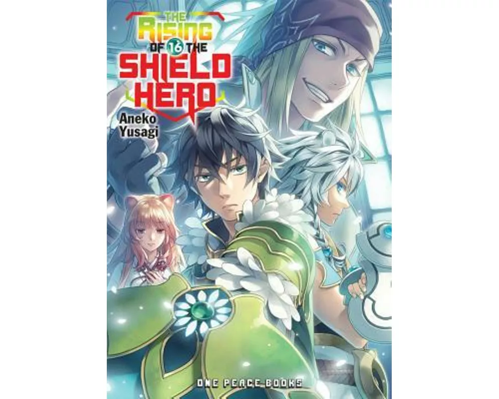 The Rising of the Shield Hero Volume 16