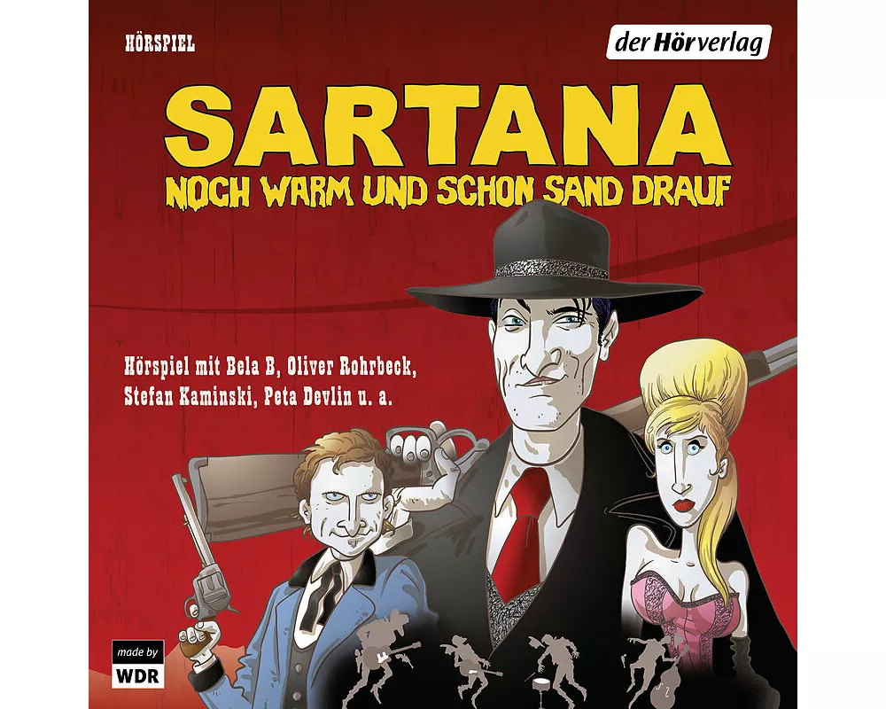 Sartana - noch warm und schon Sand drauf