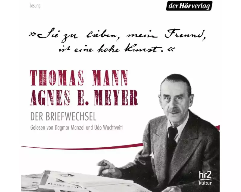 "Sie zu lieben, mein Freund, ist eine hohe Kunst."