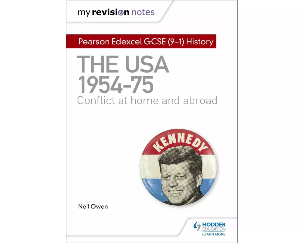 My Revision Notes: Pearson Edexcel GCSE (9-1) History: The USA, 1954–1975: conflict at home and abroad