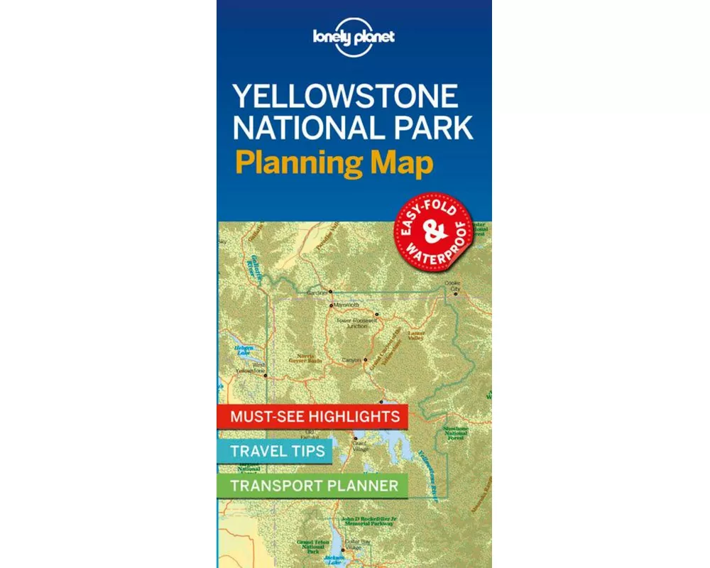 Lonely Planet Yellowstone National Park Planning Map