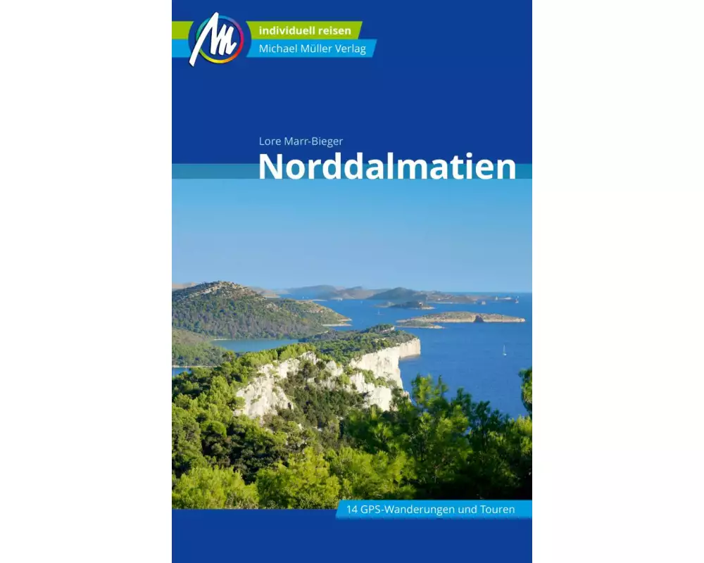 Norddalmatien Reiseführer Michael Müller Verlag