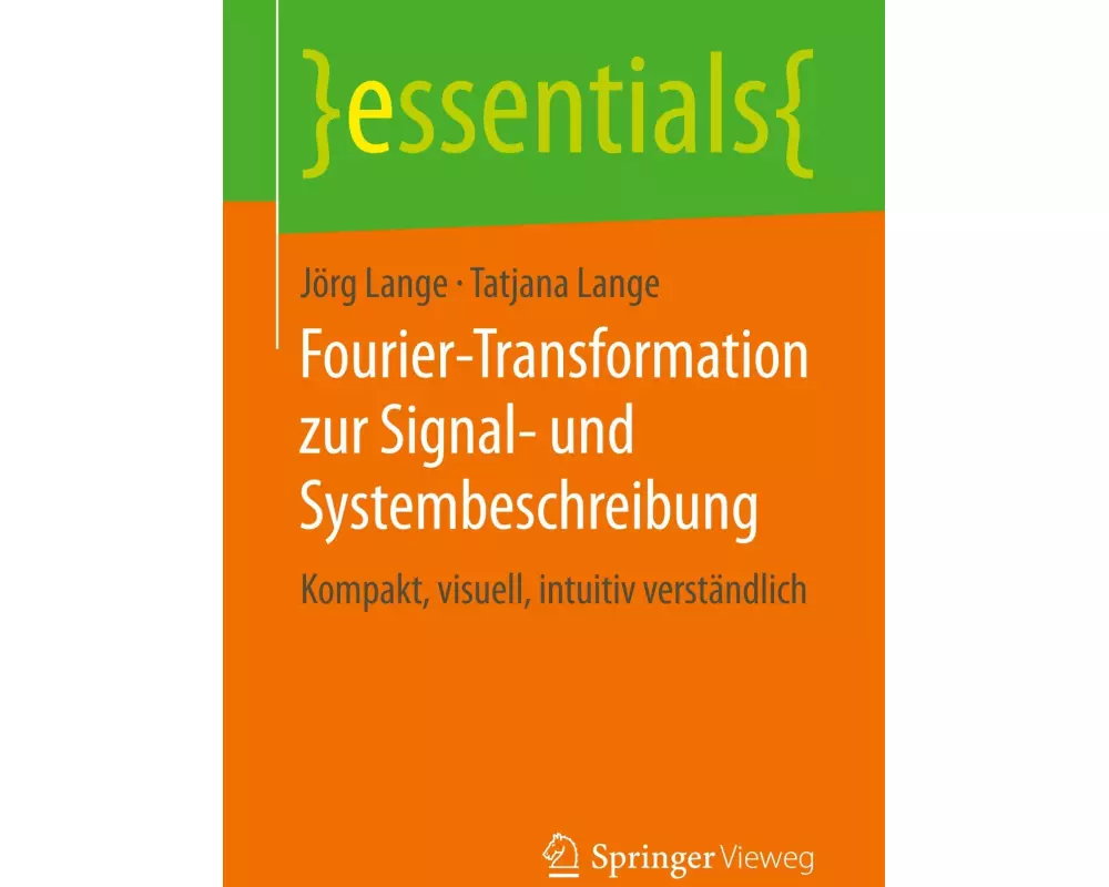 Fourier-Transformation zur Signal- und Systembeschreibung