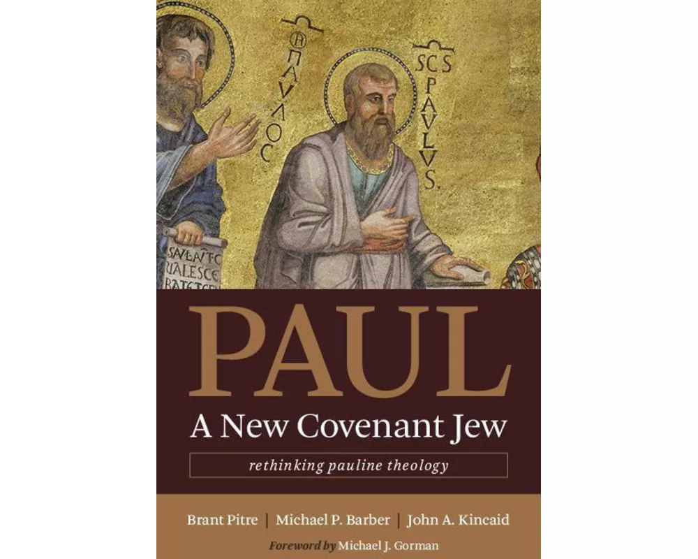 Paul, a New Covenant Jew