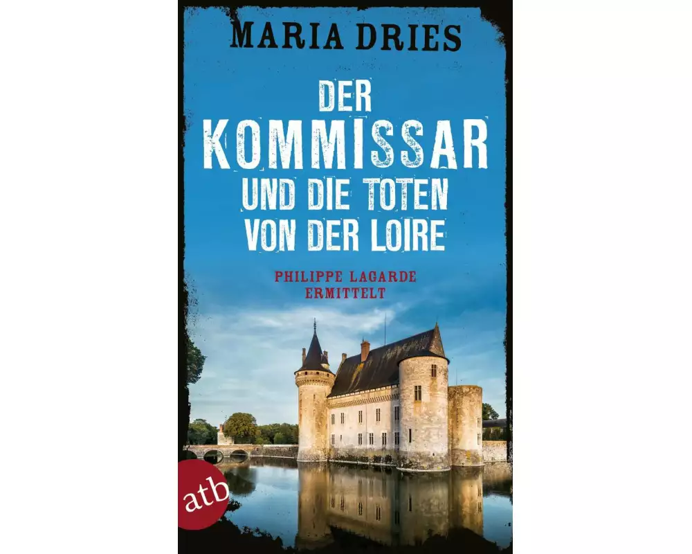 Der Kommissar und die Toten von der Loire
