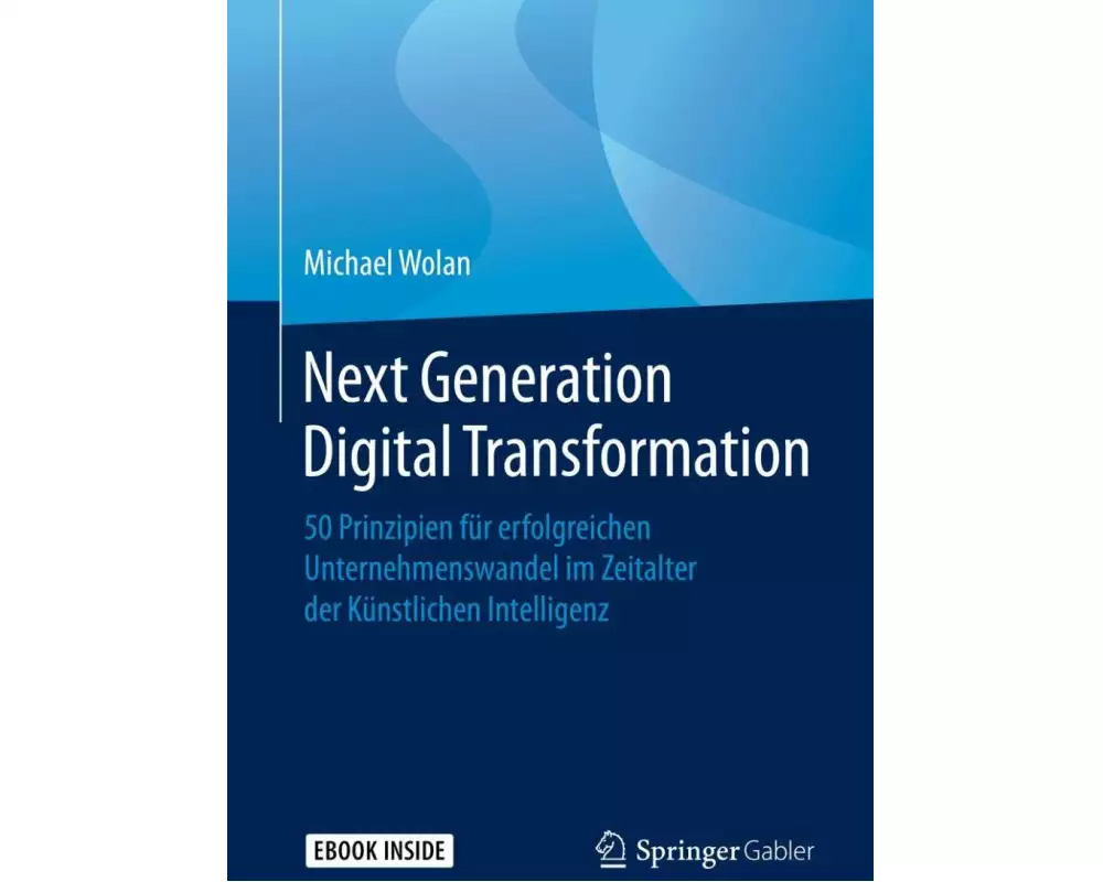 Next Generation Digital Transformation