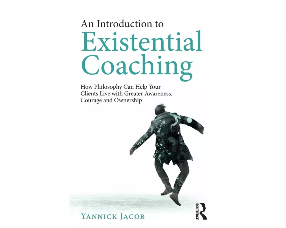 An Introduction to Existential Coaching