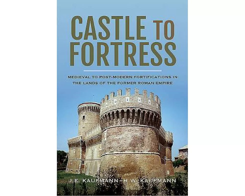 Castle To Fortress