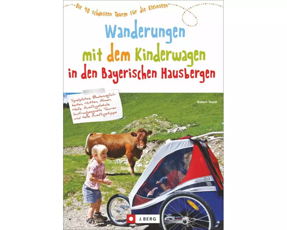 Wanderungen mit dem Kinderwagen Bayerische Hausberge