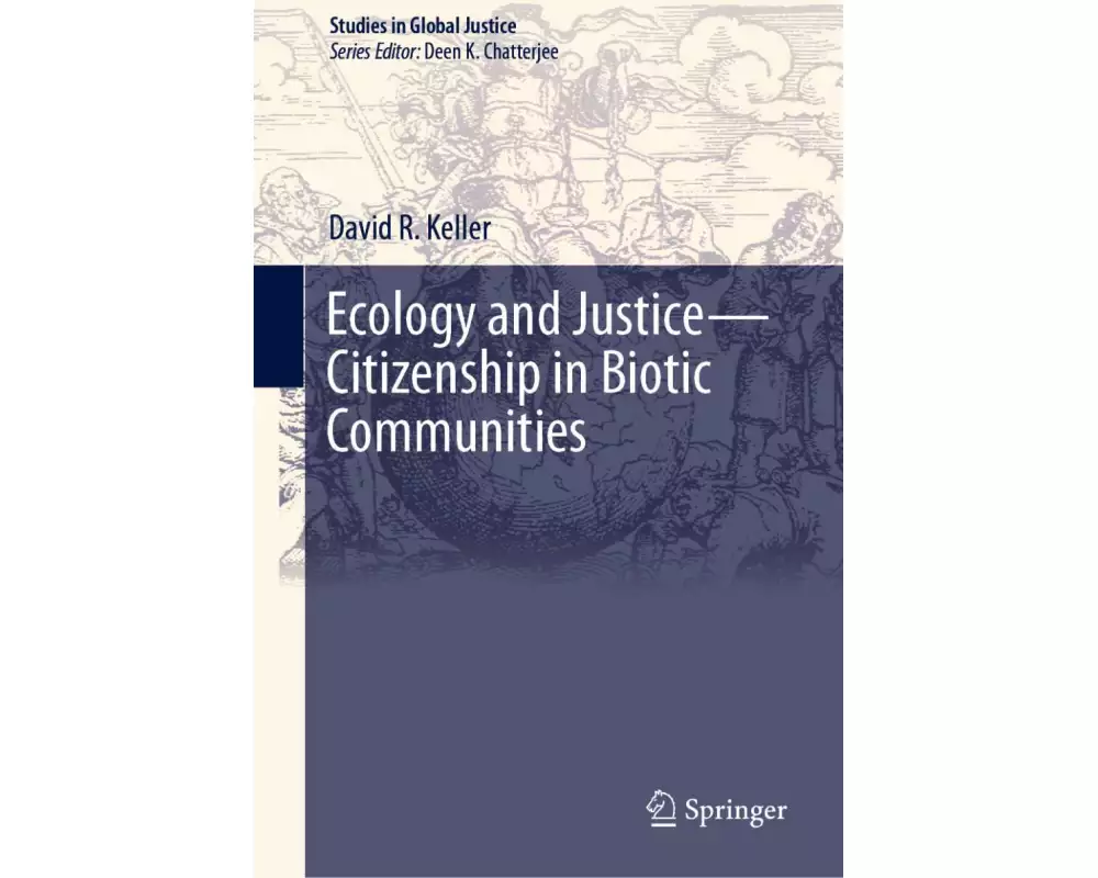 Ecology and Justice—Citizenship in Biotic Communities