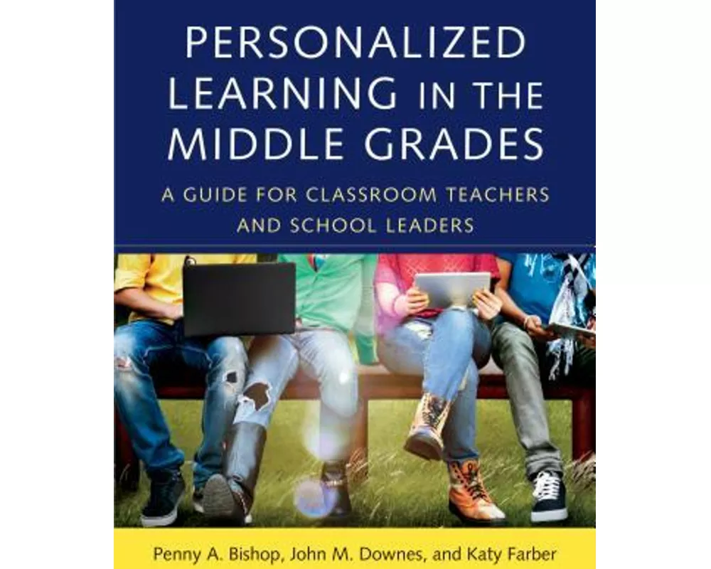 Personalized Learning in the Middle Grades