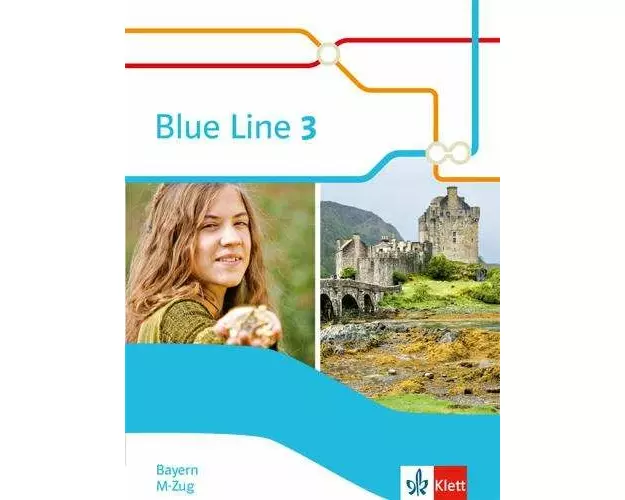 Blue Line 3 M-Zug. Schülerbuch (Hardcover) Klasse 7. Ausgabe Bayern