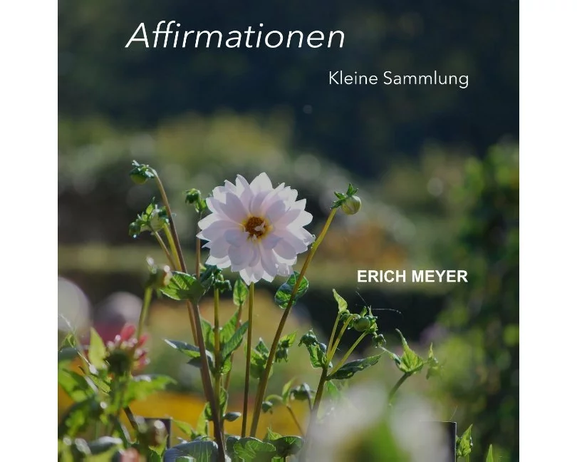 Affirmationen - Kleine Sammlung